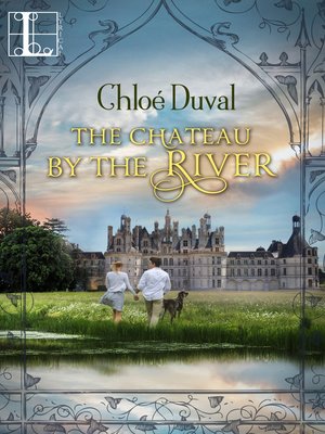 cover image of The Chateau by the River